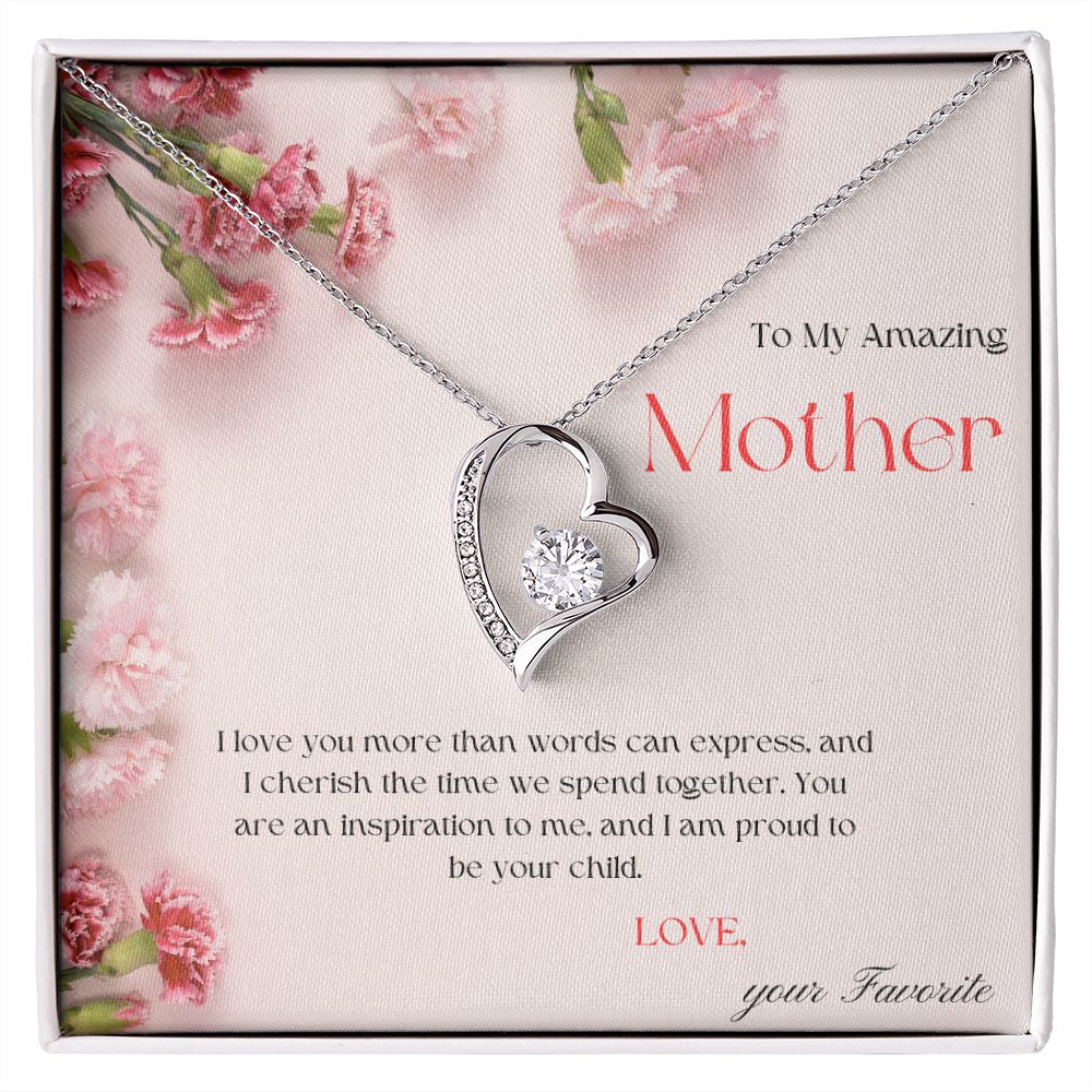 To My Amazing Mother - Love Your Favorite